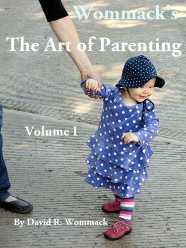 Wommack's The Art of Parenting