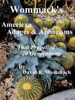 Wommack's American Adages & Aphorisms